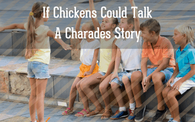 If Chickens Could Talk